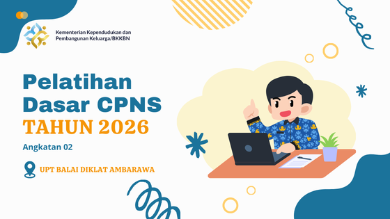 UPT BD Ambarawa_Pelatihan Latsar CPNS Golongan 2 Tahun 2026 Angkatan 2