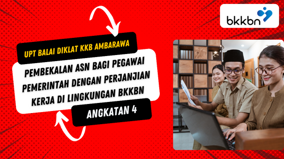 PELATIHAN PEMBEKALAN ASN PEGAWAI PEMERINTAH DENGAN PERJANJIAN KERJA (PPPK) TAHUN 2024 - ANGKATAN 4