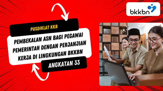 PELATIHAN PEMBEKALAN ASN PEGAWAI PEMERINTAH DENGAN PERJANJIAN KERJA (PPPK) TAHUN 2024 - ANGKATAN 33