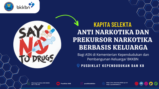 Kapita Selekta  Anti Narkotika dan Prekursor Narkotika Berbasis Keluarga Bagi ASN Kementerian Kependudukan dan Pembangunan Keluarga/BKKBN